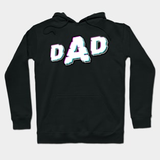 Fathers day DAD glitch no background Hoodie